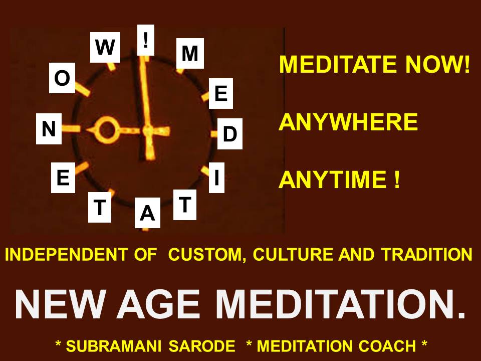 Don't do Meditation, Be in Meditation - Theme of N